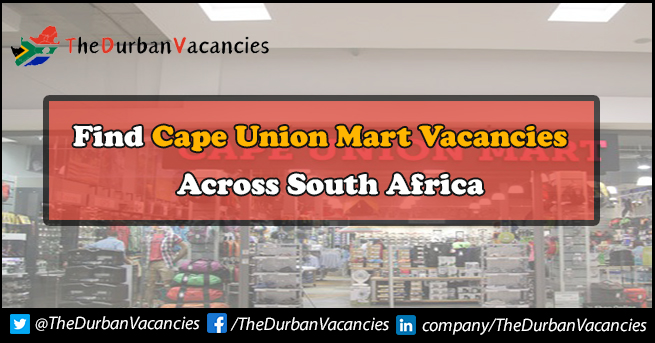 Cape Union Mart Vacancies