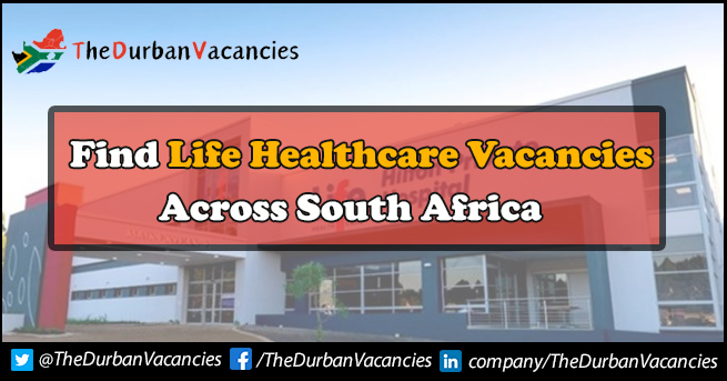 Life Healthcare Vacancies