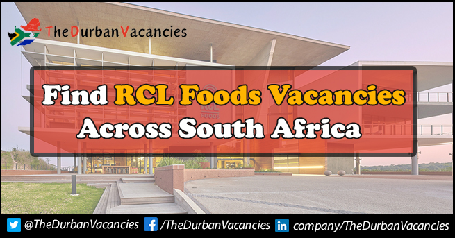 RCL Foods Vacancies