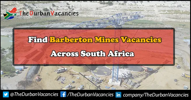 Barberton Mines Vacancies