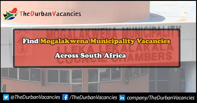 Mogalakwena Municipality Vacancies